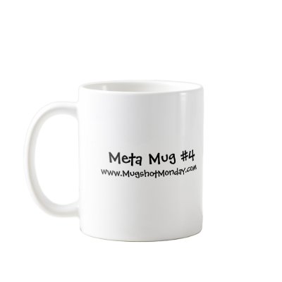 Mugshot Monday: meta mug #4 by bigboxcar