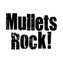 Mullets Rule t-shirts by EllesPlanet Mullets Rule t-shirts