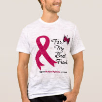 Multiple Myeloma For My Best Friend t-shirts by shopforawareness Multiple Myeloma For My Best Friend t-shirts