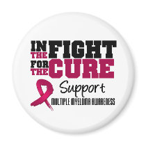 Multiple Myeloma In The Fight For The Cure magnets by giftsforawareness Multiple Myeloma In The Fight For The Cure magnets