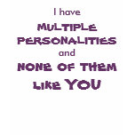 Multiple Personalities T-Shirt