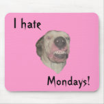 (multiple products selected) I Hate Mondays Mouse Pads
