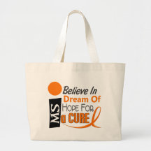 Multiple Sclerosis BELIEVE DREAM HOPE Bag