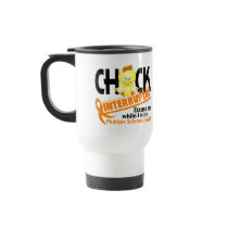 Multiple Sclerosis Chick Interrupted 2 Mug