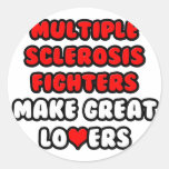 Multiple Sclerosis Fighters Make Great Lovers Stickers