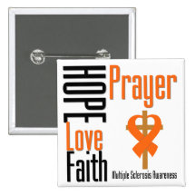 Multiple Sclerosis Hope Love Faith Prayer Cross Pinback Buttons