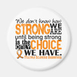 Multiple Sclerosis How Strong We Are Magnets