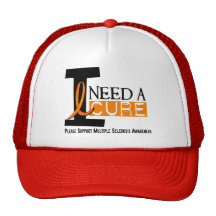 Multiple Sclerosis I NEED A CURE 1 Hat