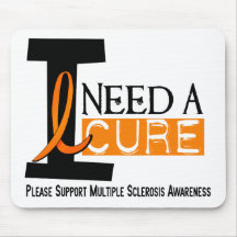 Multiple Sclerosis I NEED A CURE 1 Mouse Mat