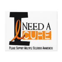 Multiple Sclerosis I NEED A CURE 1 postcards by awarenessgifts Multiple Sclerosis I NEED A CURE 1 postcards