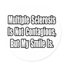 Multiple Sclerosis Is Not Contagious... stickers by multiplesclerosis Multiple Sclerosis Is Not Contagious... stickers