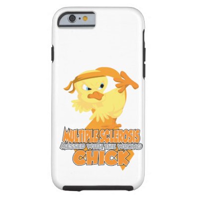 Multiple Sclerosis Messed With The Wrong Chick iPhone 6 Case