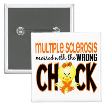 Multiple Sclerosis MS Messed With The Wrong Chick Pin