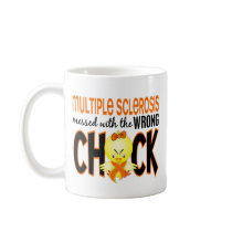 Multiple Sclerosis MS Messed With The Wrong Chick Mug