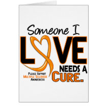 Multiple Sclerosis NEEDS A CURE 2 Greeting Card