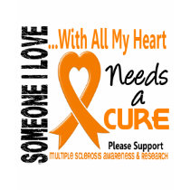 Multiple Sclerosis Needs A Cure 3 t-shirts
