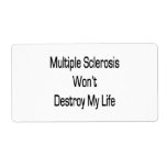 Multiple Sclerosis Won't Destroy My Life Personalized Shipping Label