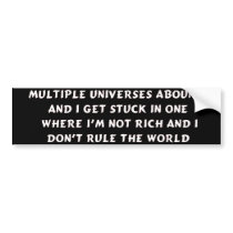 'Multiple Universes' Bumper Sticker bumper stickers by SangiVamp 'Multiple Universes' Bumper Sticker bumper stickers