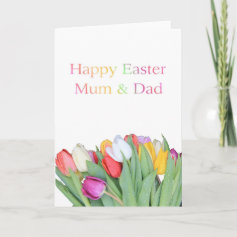 Mum & Dad Happy Easter Tulip card