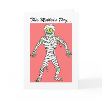 Mummy Mother's Day Card