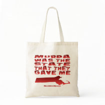Murda Was The State That They Gave Me bags