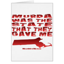 Murda Was The State That They Gave Me cards