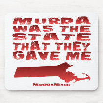Murda Was The State That They Gave Me mousepads by CreamOfTheCrop Murda Was The State That They Gave Me mousepads