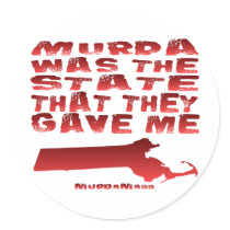 Murda Was The State That They Gave Me stickers