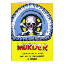 Murdering Tires Greeting Cards