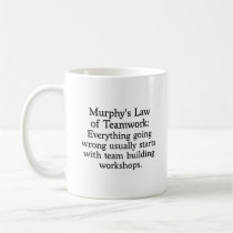 Murphy's Law for Teamwork (2) mugs