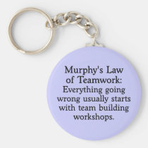 Murphy's Law for Teamwork (2) keychains
