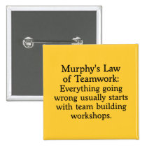 Murphy's Law for Teamwork (2) buttons