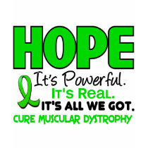 Muscular Dystrophy HOPE 1 t-shirts by awarenessgifts Muscular Dystrophy HOPE 1 t-shirts