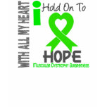 Muscular Dystrophy I Hold On To Hope T-shirt