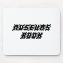Museums Rock mousepads