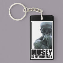 Musey is my Homeboy key chains