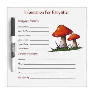 Mushroom, Toadstools: Babysitter Information Dry-Erase Board