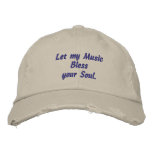 Music,Bless Your Soul,  Embroidered Hat