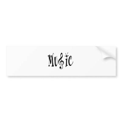 MUSIC bumper stickers