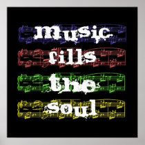 Music Fills The Soul Poster