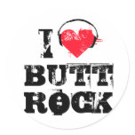 Music I love butt rock stickers