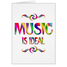 Music is Ideal Greeting Cards