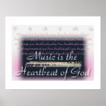Music is the heartbeat of God poster