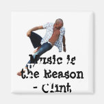 Music Is The Reason Magnets