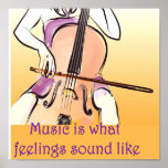 Music is what feelings sound like print