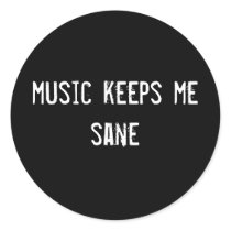 music keeps me sane stickers
