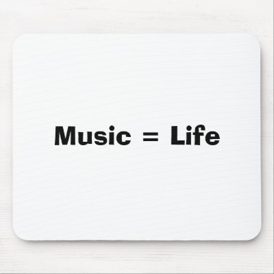 Music = Life Mouse Pad by alexttlyrocks