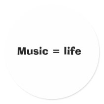 Music = life stickers