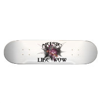 Music Like Wow Skateboard