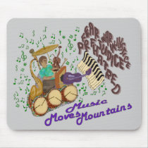 Music Moves Mountains mousepads